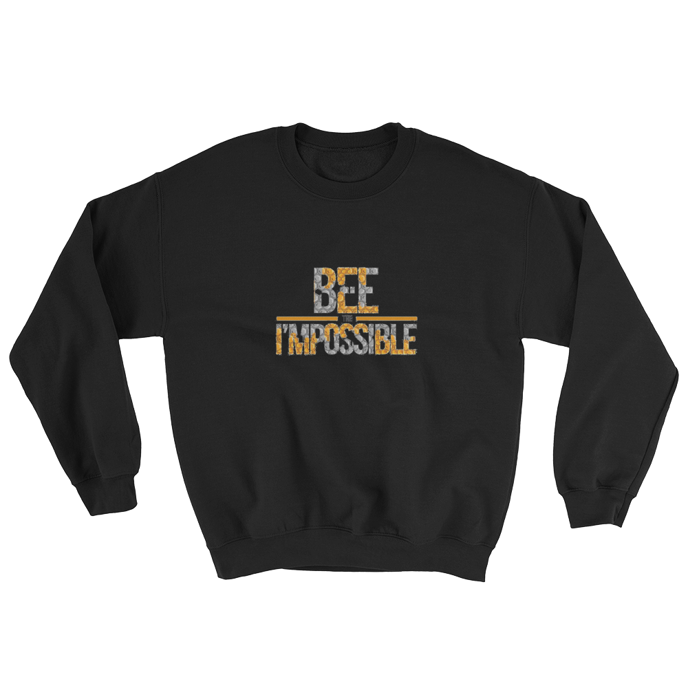 Bee the Impossible sweatshirt